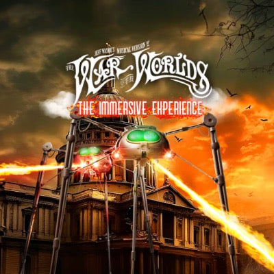 The War of the Worlds: The Immersive Experience